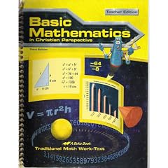 A Beka Basic Mathematics in Christian Perspective Teacher Edition Grade 7