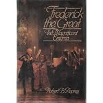 Frederick the Great: The Magnificent Enigma book cover
