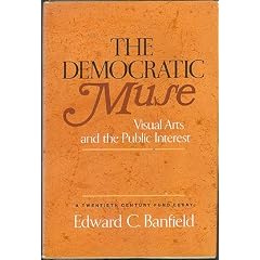 The Democratic Muse: Visual Arts and the Public Interest