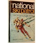 The National Ski Patrol: Samaritans of the snow book cover