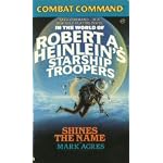 Shines the Name (Combat Command: In the World of Robert A. Heinlein's Starship Troopers) book cover