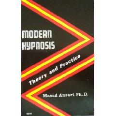 Modern Hypnosis: Theory and Practice