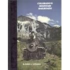 Click here to buy  Colorado's Mountain Railroads  by Robert A. Le Massena.