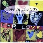 Click here to buy Love in the 90's by Will To Power, Luther Vandross & Mariah Carey, Susanna Hoffs, Sophie B. Hawkins, and Lisa Lisa & Cult Jam .