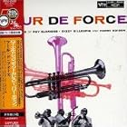 Tour De Force (Mlps) by  Roy Eldridge, Dizzy Gillespie, and Harry Edison 