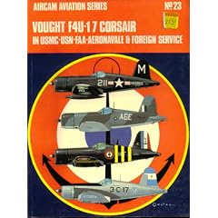 Vought F4U-1/7 Corsair in USMC-USN-FAA-Aeronavale & foreign service