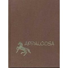 Appaloosa: The Spotted Horse in Art and History