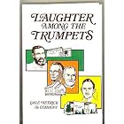 Click here to buy Laughter Among the Trumpets: A History of the Church of God in Michigan by  Gale Hetrick.