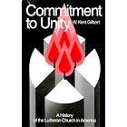 Click here to buy Commitment to Unity: A History of the Lutheran Church in America by  W. Kent Gilbert.