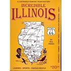 Click here to buy Incredible Illinois: Illustrated Year by Year History by  Bill Nunes.