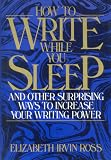 How to Write While You Sleep