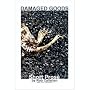 Damaged Goods by Rob Callahan