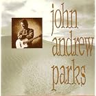 John Andrew Parks by John Andrew Parks