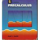 Precalculus with Graphing and Problem Solving by Karl J. Smith