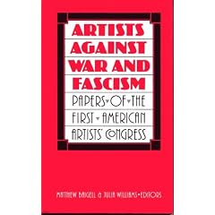 Artists Against War and Fascism: Papers of the First American Artists' Congress