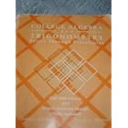 College Algebra and Trigonometry: Basics Through Precalculus by  John J. Schiller and Marie A. Wurster