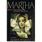 Martha: The Life and Work of Martha Graham book cover