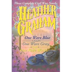 Three Complete Civil War Novels: One Wore Blue, One Wore Gray and One Rode West