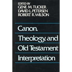 Canon, Theology, and Old Testament Interpretation: Essays in Honor of Brevard S. Childs
