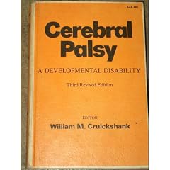 Cerebral Palsy: A Developmental Disability