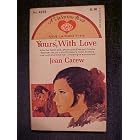 Yours, With Love (A Valentine Book, # 4233) by General Cookbooks