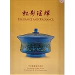 Elegance and Radiance: Grandeur in Qing Glass (The Andrew K.F. Lee Collection) book cover