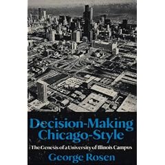 Decision-Making Chicago-Style: The Genesis of a University of Illinois Campus