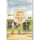 Click here to buy Daisy Fay and the Miracle Man (Originally Titled: Coming Attractions) by  Fannie Flagg.