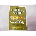 The bluffer's guide to the cinema: Leslie Elliott. Introduced by David Frost book cover