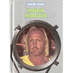 Hulk Hogan (Center Stage) book cover