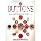 Buttons: The Collector's Guide to Selecting, Restoring, and Enjoying New and Vintage... by  Nancy Fink and Maryalice Ditzler