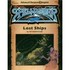 Lost Ships (Advanced Dungeons and Dragons Spelljammer Accessory SJR1) by  Ed Greenwood