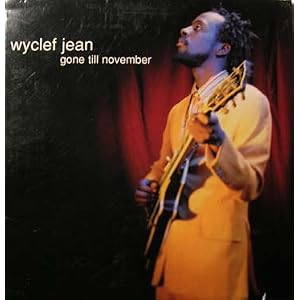 Gone Til November by Wyclef Jean and Canibus (Audio CD - 1998) - Single