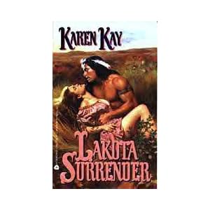 Lakota Surrender by Karen Kay