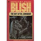 The Day After Judgement by James Blish and David G. Hartwell