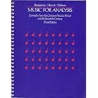 Click here to buy Music for Analysis: Examples from the Common Practice Period and the Twentieth Century (Music) by  Thomas Benjamin, Michael Horvit, and Robert Nelson.