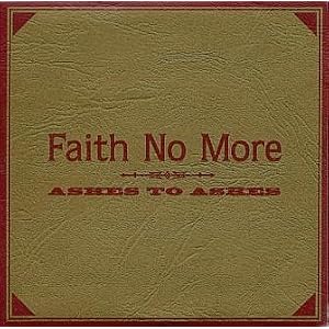 Ashes to Ashes by Faith No More (Audio CD - 1997) - Import