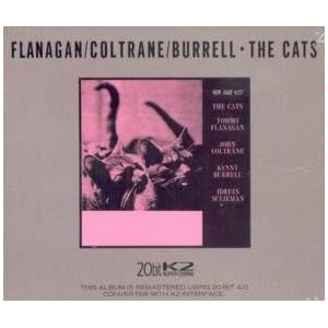 Cats by Tommy Flanagan, John Coltrane, and Kenny Burrell (Audio CD - 2004) - Original recording remastered