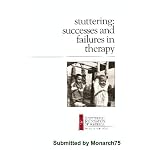 Stuttering.  Successes and Failures in Therapy.  Actual Case Histories as Reported by Certain Authorities.  Publication No. 6 book cover