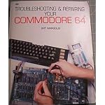 Troubleshooting and Repairing Your Commodore 64 book cover