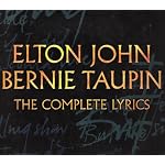Elton John and Bernie Taupin: The Complete Lyrics book cover