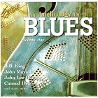 An Anthology of Blues (Audio Cd) by B.B. King, John Mayall, Canned Heat, John Lee Hooker, and Charles Brown