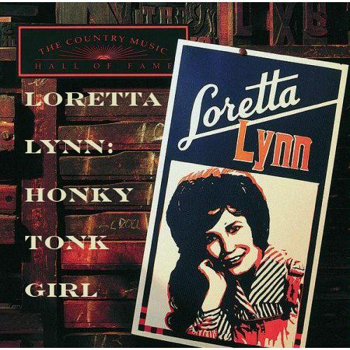 Loretta Lynn - Honky Tonk Girl - The Loretta Lynn Collection
