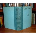 The Art of Eating (The Collected Gastronomical Works of M.F.K. Fisher book cover