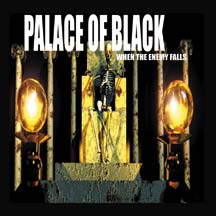 When The Enemy Falls by  Palace Of Black 