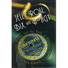 Jelly Roll, Bix, and Hoagy: Gennett Studios and the Birth of Recorded Jazz
