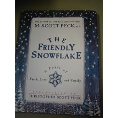 The Friendly Snowflake: A Fable of Faith, Love, and Family (Ariel Books)