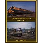 Click here to buy The Revolutionary Diesel: EMC's FT by  Diesel Era.