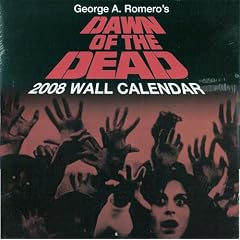George A. Romero's Dawn of the Dead 2008 Calendar