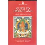 Guide to Dakini Land: A Commentary to the Highest Yoga Tantric    Ppactice of Vajrayogini book cover